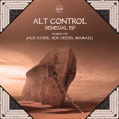 Alt Control - Senegal (Mamazu Remix) [Camel Riders]