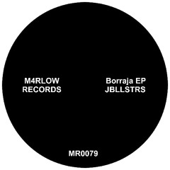 PREMIERE: MR0079 - JBLLSTRS - Borraja (Original Mix).