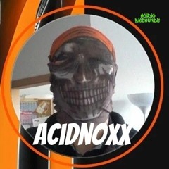 Acidnoxx Acid Techno Mix