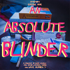 SCROUNGERS 9 - AN ABSOLUTE BLINDER