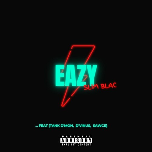EAZY (feat. Tank D'mon, D'vinus, Sawce)