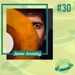 DKLN Radio #30: Javier Anxiety - A disko a day keeps the doctor away