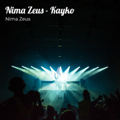 Nima Zeus - Kayko