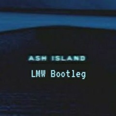 Ash Island - Paranoid (LMW Bootleg)
