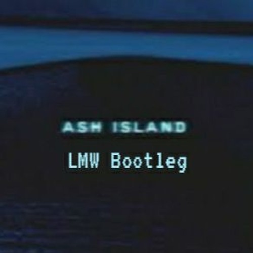 Ash Island - Paranoid (LMW Bootleg)