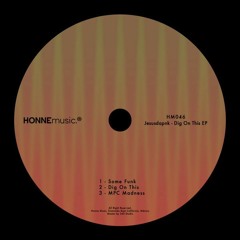 Jesusdapnk - Dig On This EP (Honne Music)