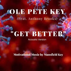 Get Better Remix Prod. by Coli Cole & Aaron Staples on Guitar