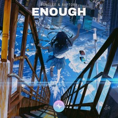 Fonglee & RaptorX - Enough