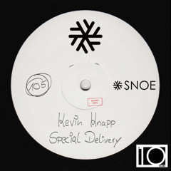 Kevin Knapp - Special Delivery (Extended Mix) // SNOE105
