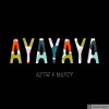 Mayzy - AYAYAYA (Kilofeshe Zinoleesky Cover)