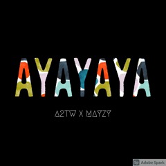 Mayzy - AYAYAYA  (Kilofeshe Zinoleesky Cover)