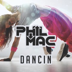 Phil Mac - Dancin | Sopranos Sounds **FREE DOWNLOAD**