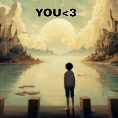YOU<3