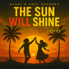 The Sun Will Shine