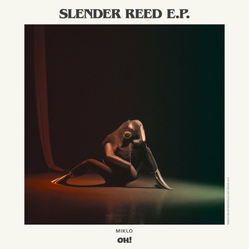 Miklo - Slender Reed