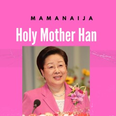 HOLY MOTHER HAN (Test Track)