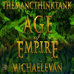Age Of Empire - Mic11 - John Savage Production