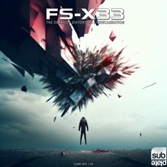 FS-X33 - Reincarnation [SUBPLATE-124]