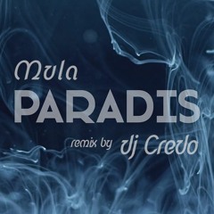 Paradis remix - by Mula Ft. djCredo