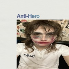 Anti-Hero (Dr. Wolff RMX)