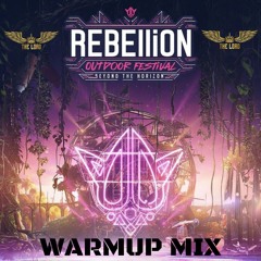 Rebellion Outdoor 2024 Warmup Mix | The Lord