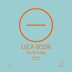 Luca Bisori "World Today"