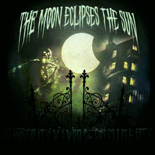 Stream DJ HOSTILIT X LXRD OF SATELLITE CITY THE MOON ECLIPSES THE SUN 