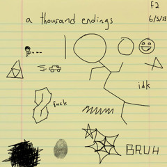 a thousand endings