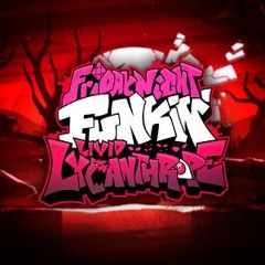 FNF Livid Lycanthrope: Game Over (10 Minute Loop)