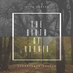 The Birth Of Narnia - Soundtrack Mockup