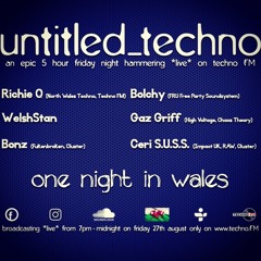 untitled_techno 'one night in wales!' *live* on techno FM with Richie Q & friends