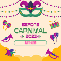 Before Carnaval 2023