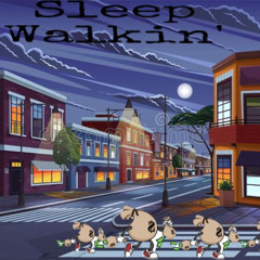 KYD Baby- Sleepwalking