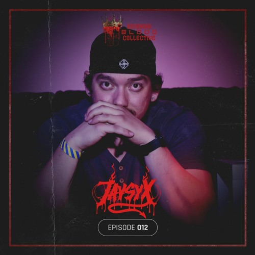 Reinging Blood Episode #012 Feat. Jaysyx (1 year anniversary mix)
