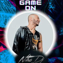 GAME ON BY NITRO DJ