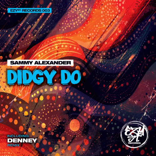Sammy Alexander - Didgy Do (Denney Remix) [Ezy St. Records]