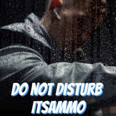 Ammo - Do Not Disturb (Remix)