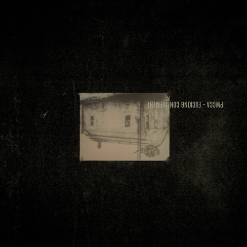 PWCCA - Fucking Confinement (Original Mix)