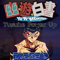 Yu Yu Hakusho - Yusuke Power Up Theme | HQ Cover