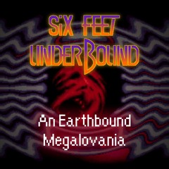 (Old 400 Followers Special) Six Feet UnderBound