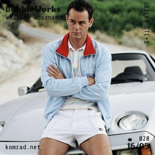 BubbleWorks 006 w/ Skip Wooznam