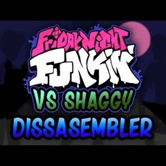 Dissasembler - The Shaggy Mod 2.5 UPDATE