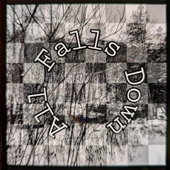 All Falls Down- Rissy