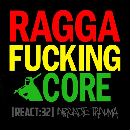 arcade trauma - Ragga Nosebleed + Ragga Turnablist (Eighaphoria Remix)