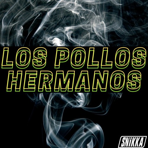 Los Pollos Hermanos [Free Download]