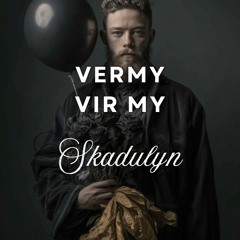 Vermy Vir My