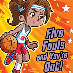 free PDF 📝 Five Fouls and You're Out! (Sports Illustrated Kids Victory School Supers