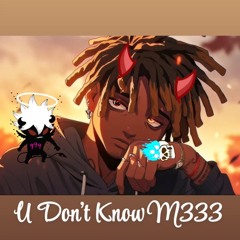 You dont know m333 999