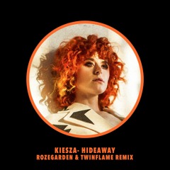 Kiesza - Hideaway (Rozegarden & Twinflame Remix)