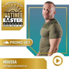 Moussa - Matinée Easter Weekend 2025
